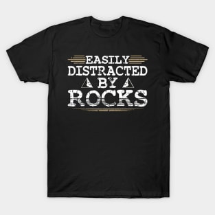 Easily Distracted By Rocks funny saying meteorite collector T-Shirt